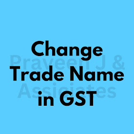 Change Trade Name in GST Certificate