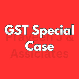 GST Special Case