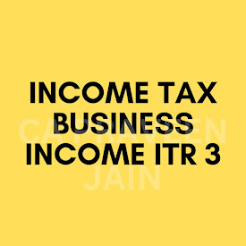 Income Tax Business Income ITR 3