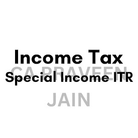Income Tax Special Income ITR