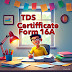 TDS Certificate Form 16A